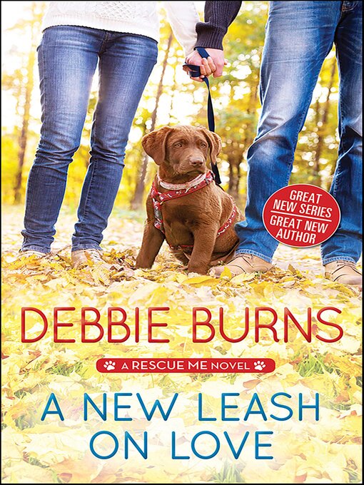 Title details for A New Leash on Love by Debbie Burns - Available